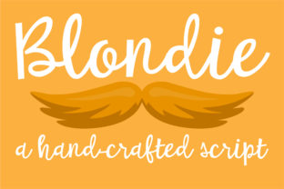 Blondie: A Hand-Crafted Script Font for Editorial Design
