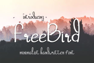 Freebird: A Minimalist Handwritten Font for Modern Brands